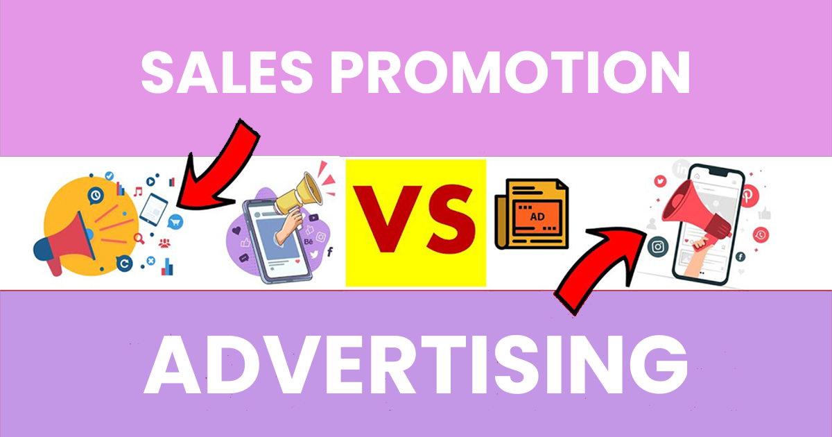 Advertising vs. Sales Promotion 1