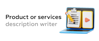 Product or services description writer