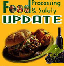 Food Processing & Safety Update