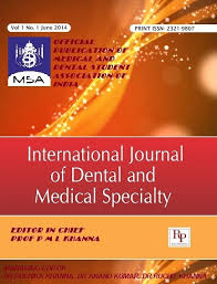 International Journal Of Dental And Medical Specialty