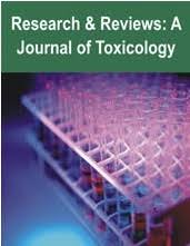 Research & Reviews: A Journal of Toxicology