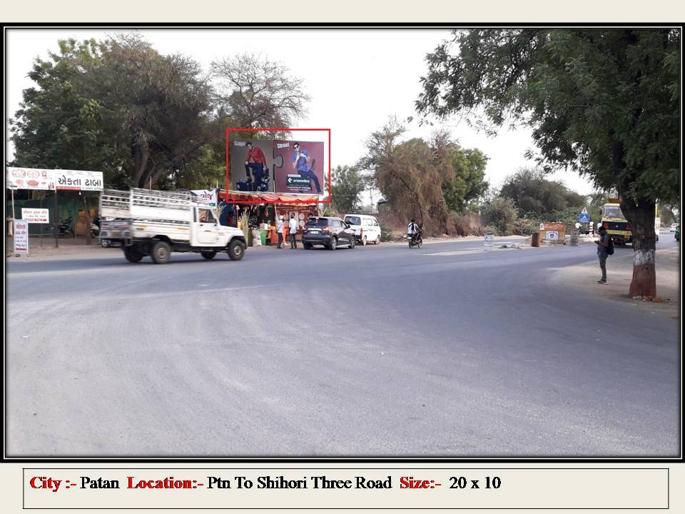 Billboard - Patan to Shihori Three Road, Patan, Gujarat