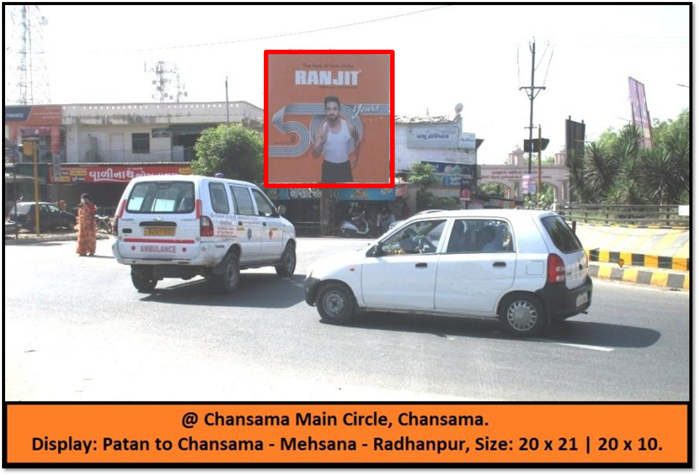 Billboard - Chanasma main circle, Chanasma, Gujarat