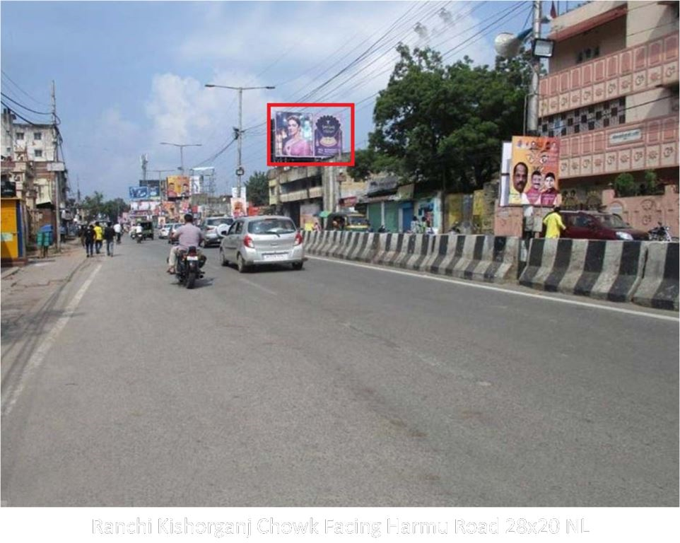 Hoarding-A, Jharkhand, Ranchi Kishorganj Chowk Facing Harmu Road