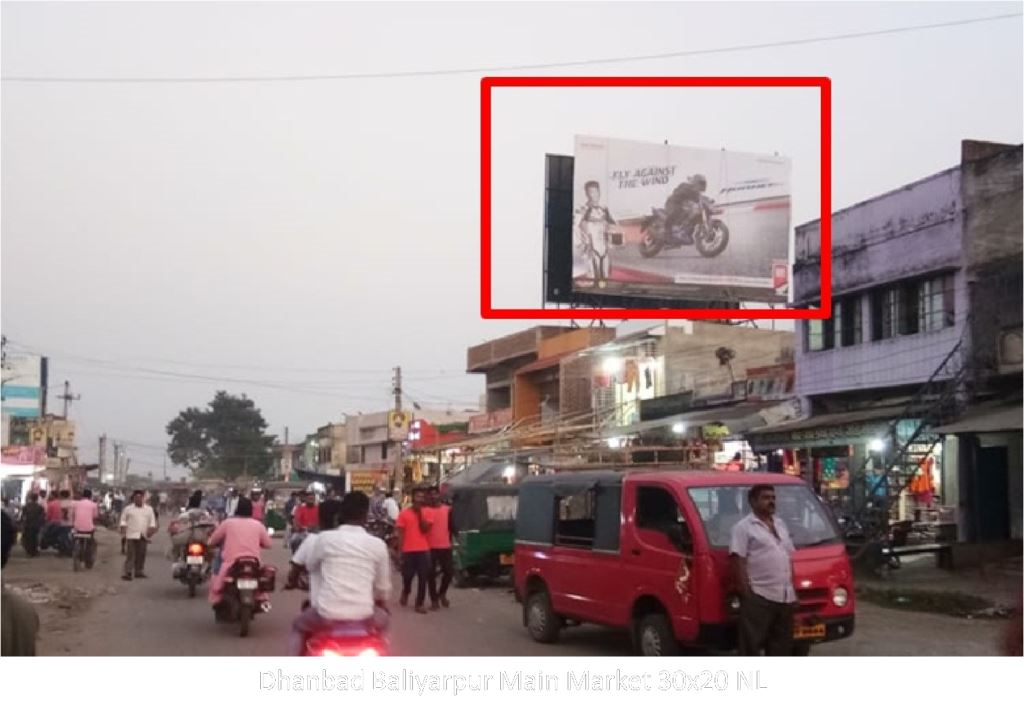 Hoarding-A, Jharkhand, Dhanbad Baliyarpur Main Market