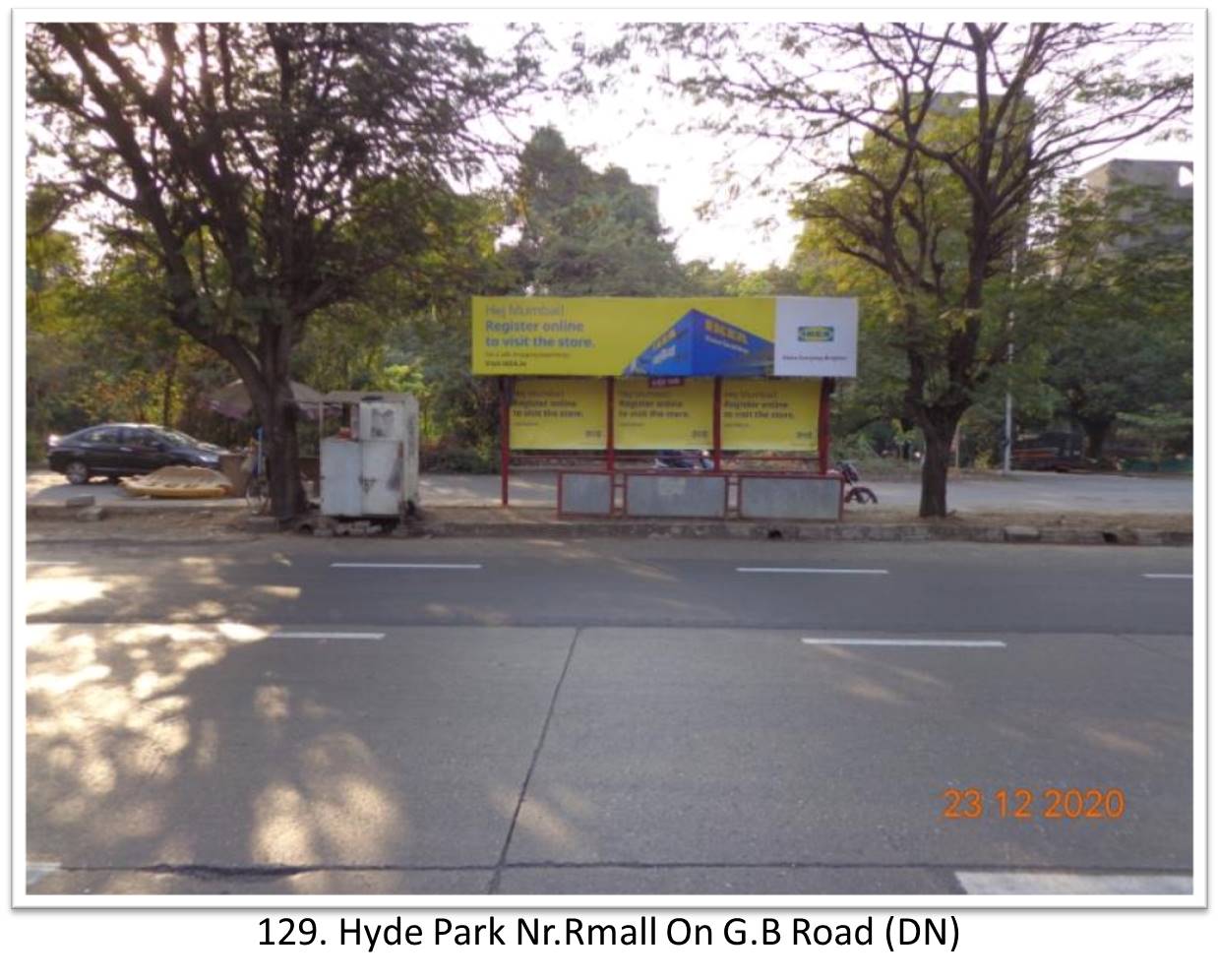 Bus Queue Shelter - - Hyde Park Nr.Rmall On G.B Road (DN),   Thane,   Mumbai,   Maharashtra