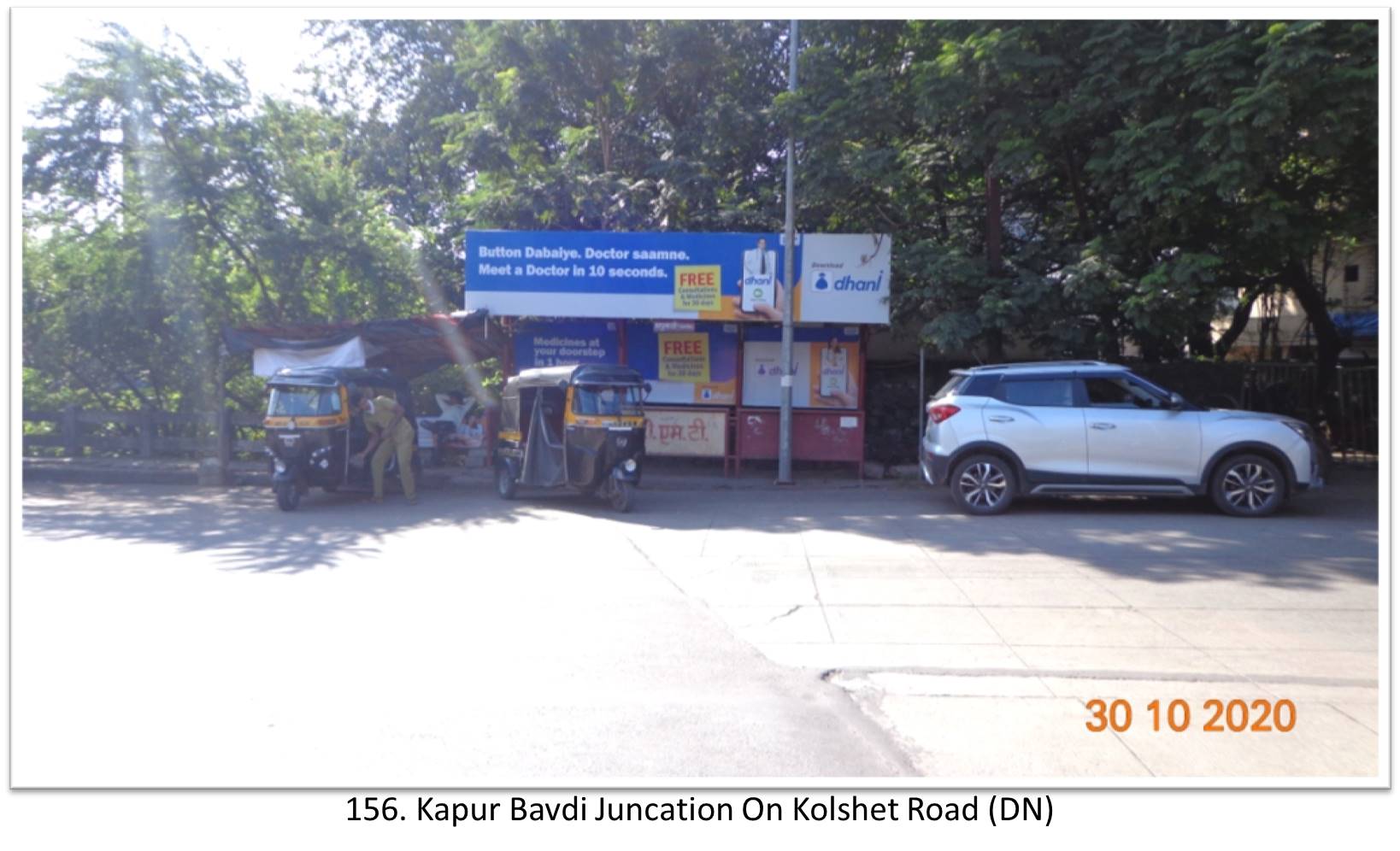 Bus Queue Shelter - - Kapur Bavdi Juncation On Kolshet Road (DN),   Thane,   Mumbai,   Maharashtra