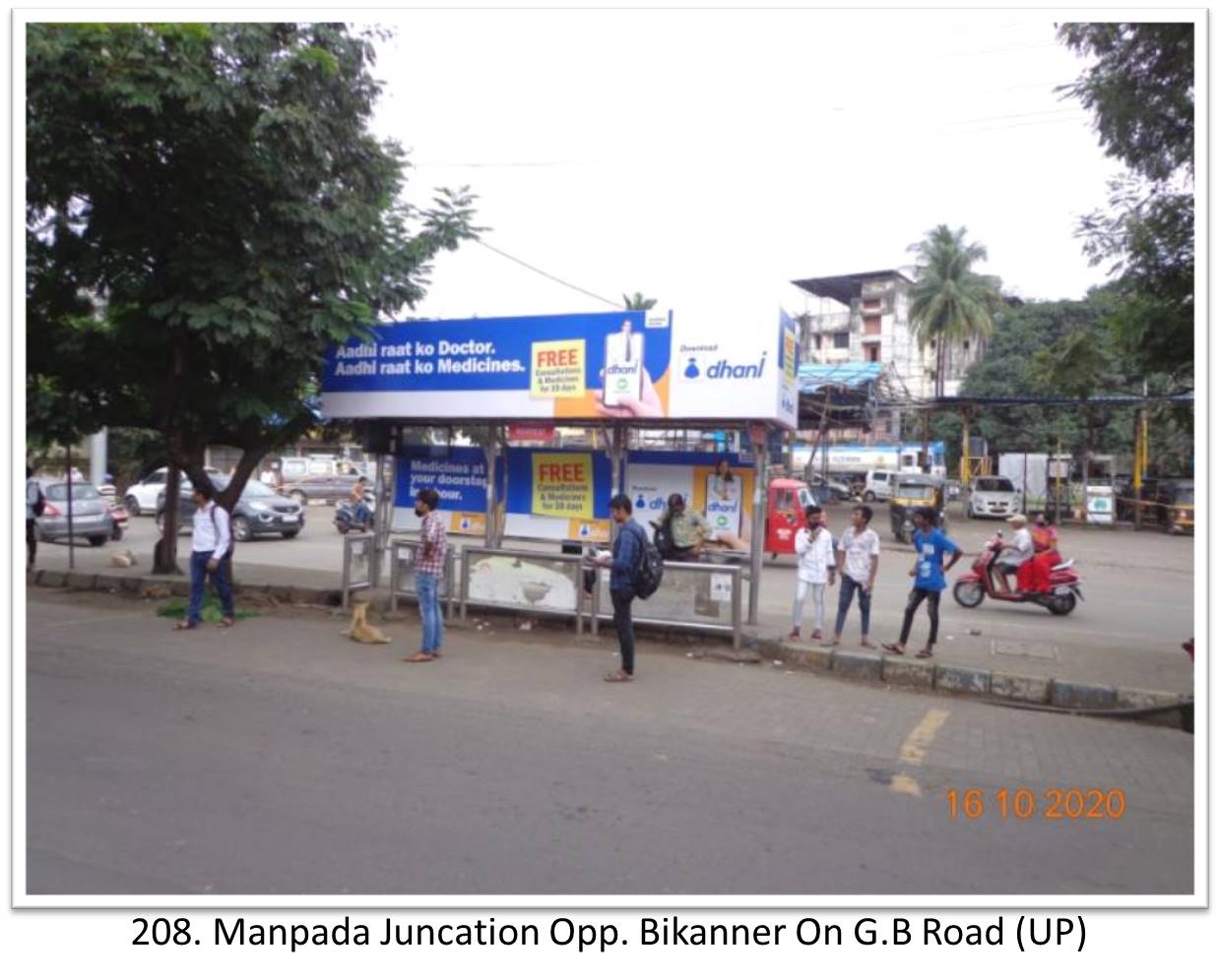 Bus Queue Shelter - - Manpada Juncation Opp. Bikanner On G.B Road (UP),   Thane,   Mumbai,   Maharashtra