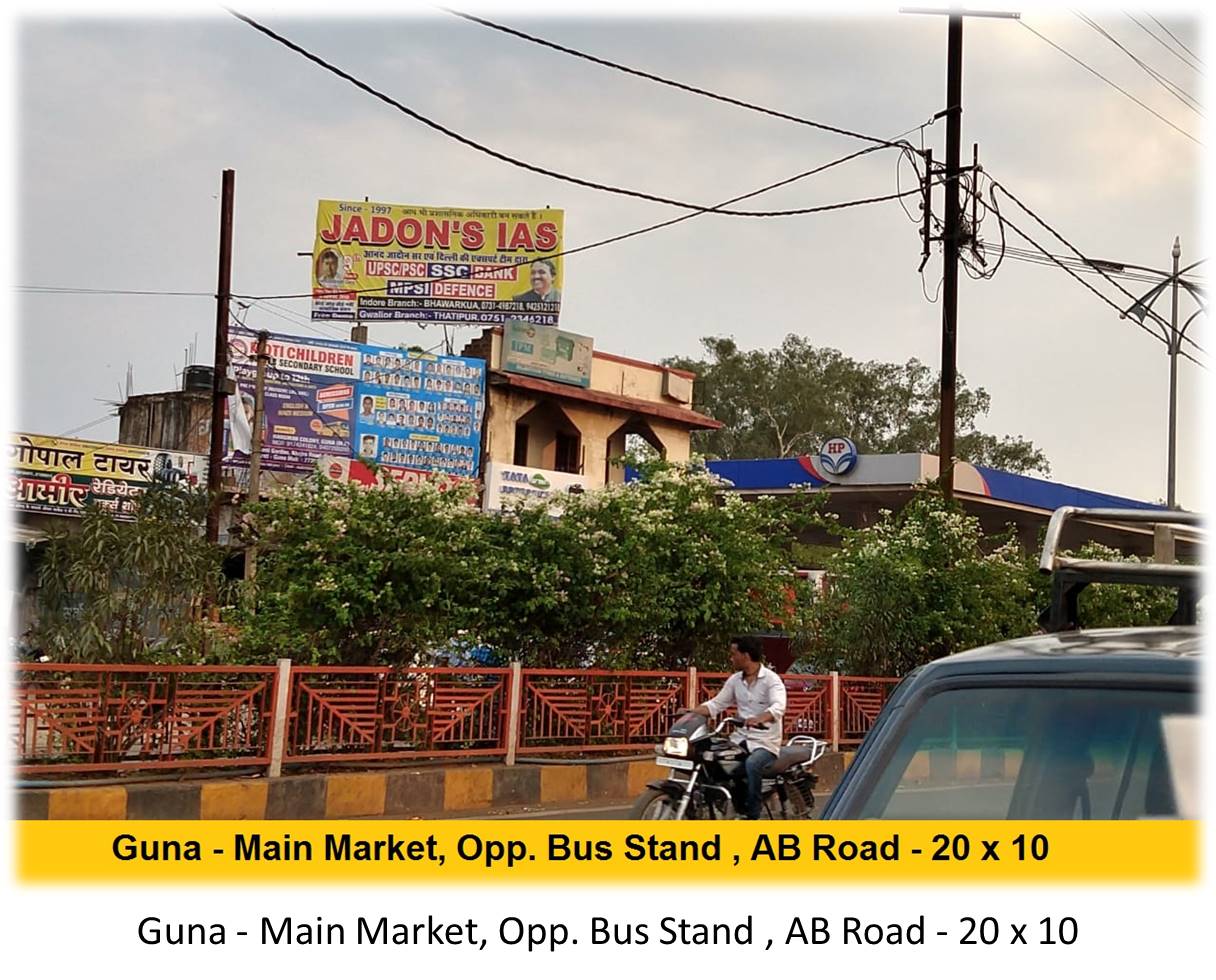 Billboard - Guna - Main Market,  Opp. Bus Stand,   AB Road, Guna, Madhya Pradesh