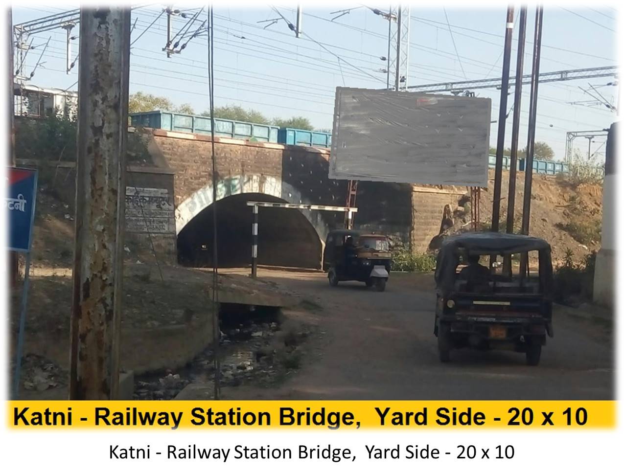 Billboard - Katni - Railway Station Bridge,   Yard,  Katni, Madhya Pradesh