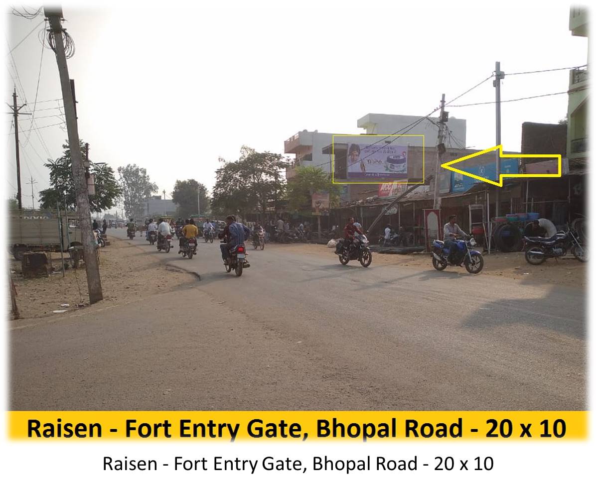 Billboard - Raisen - Fort Entry Gate,  Bhopal Road,  Raisen, Madhya Pradesh