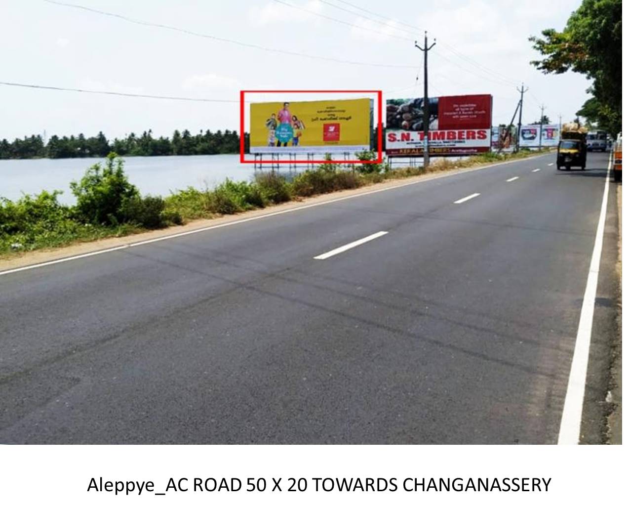 Hoarding-A C Road, Aleppye, Kerala