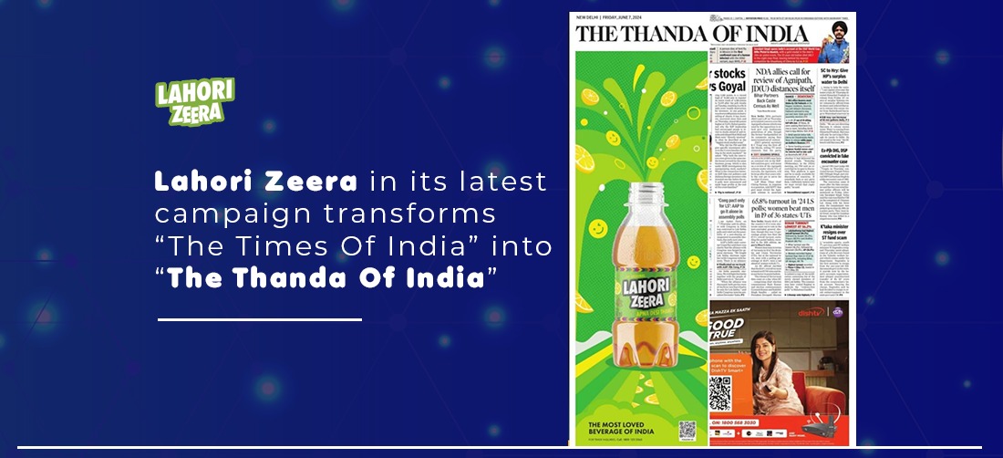 Lahori Zeera in its latest campaign transforms “The Times Of India” into "The Thanda Of India" Product Image