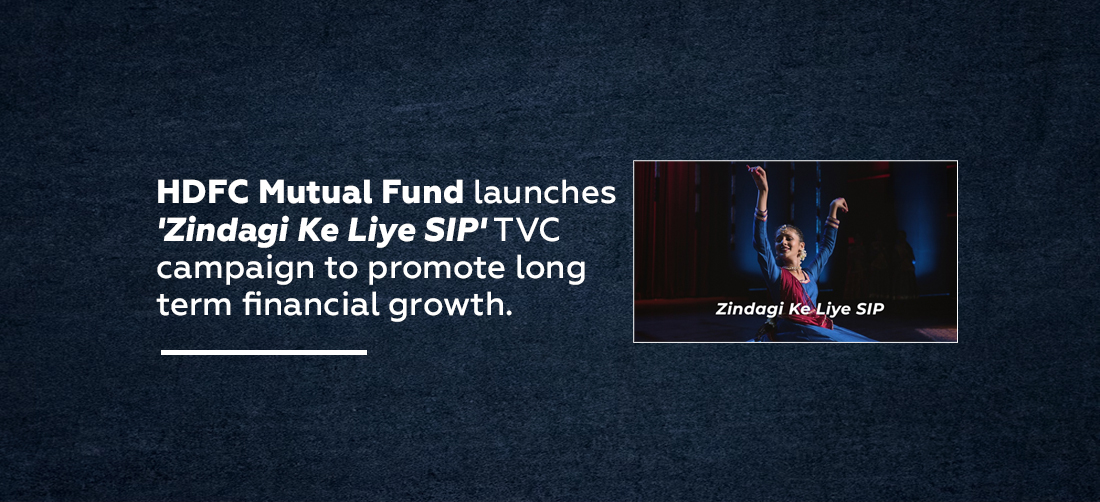HDFC Mutual Fund launches 'Zindagi Ke Liye SIP' TVC campaign to promote long term financial growth Product Image