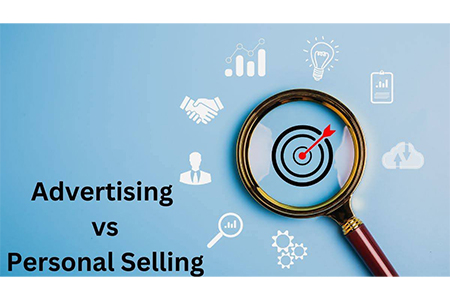 Advertising vs Personal Selling