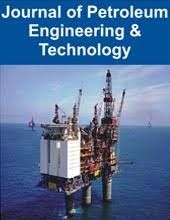 Journal of Petroleum Engineering & Technology Journal of Petroleum Engineering & Technology