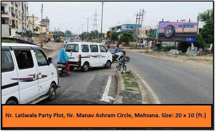 Billboard - Latiwala Party Plot Road, Mehsana, Gujarat Billboard - Latiwala Party Plot Road, Mehsana, Gujarat