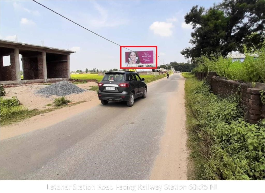 Hoarding-A, Jharkhand, Latehar Station Road Facing Railway Station Hoarding-A, Jharkhand, Latehar Station Road Facing Railway Station