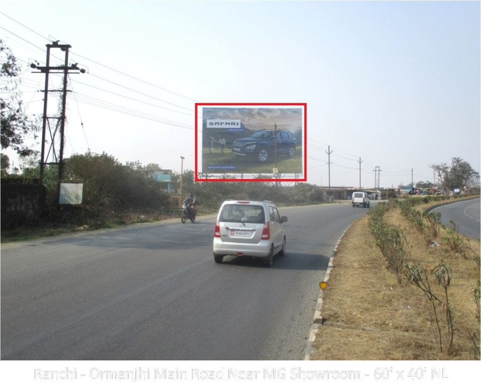 Hoarding-A, Jharkhand, Ranchi - Ormanjhi Main Road Near MG Showroom