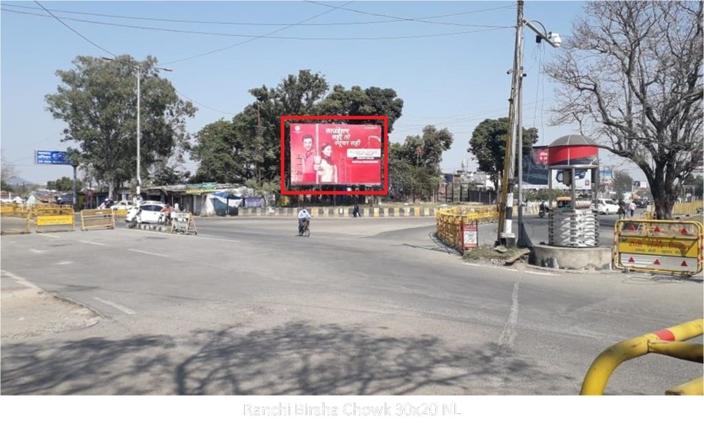 Hoarding-A, Jharkhand, Ranchi Birsha Chowk Hoarding-A, Jharkhand, Ranchi Birsha Chowk