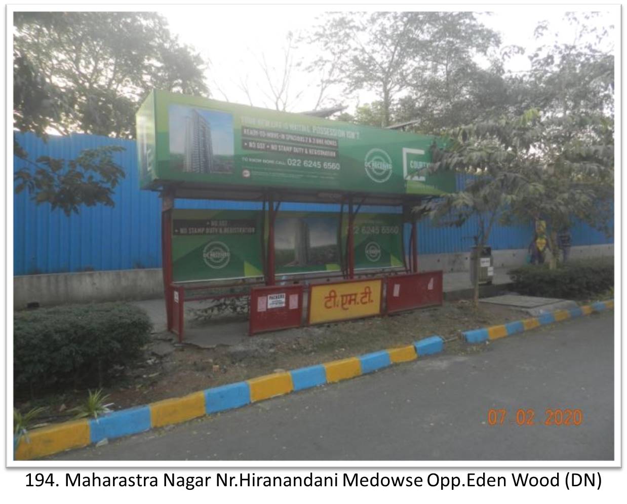 Bus Queue Shelter - - Maharastra Nagar Nr.Hiranandani Medowse Opp.Eden Wood (DN), Thane, Mumbai, Maharashtra Bus Queue Shelter - - Maharastra Nagar Nr.Hiranandani Medowse Opp.Eden Wood (DN), Thane, Mumbai, Maharashtra