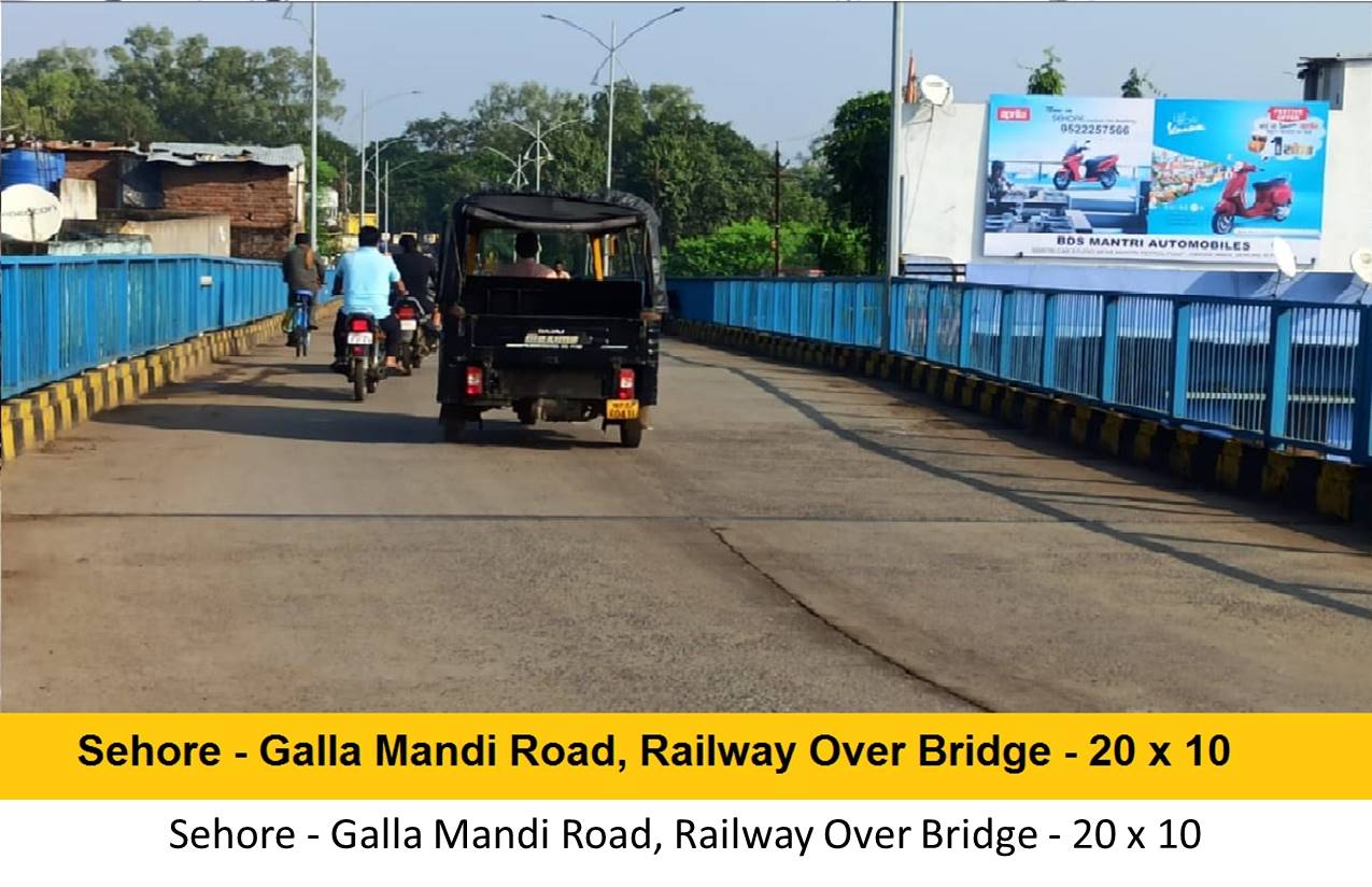 Billboard - Sehore - Galla Mandi Road, Railway Over Bridge, Sehore, Madhya Pradesh Billboard - Sehore - Galla Mandi Road, Railway Over Bridge, Sehore, Madhya Pradesh