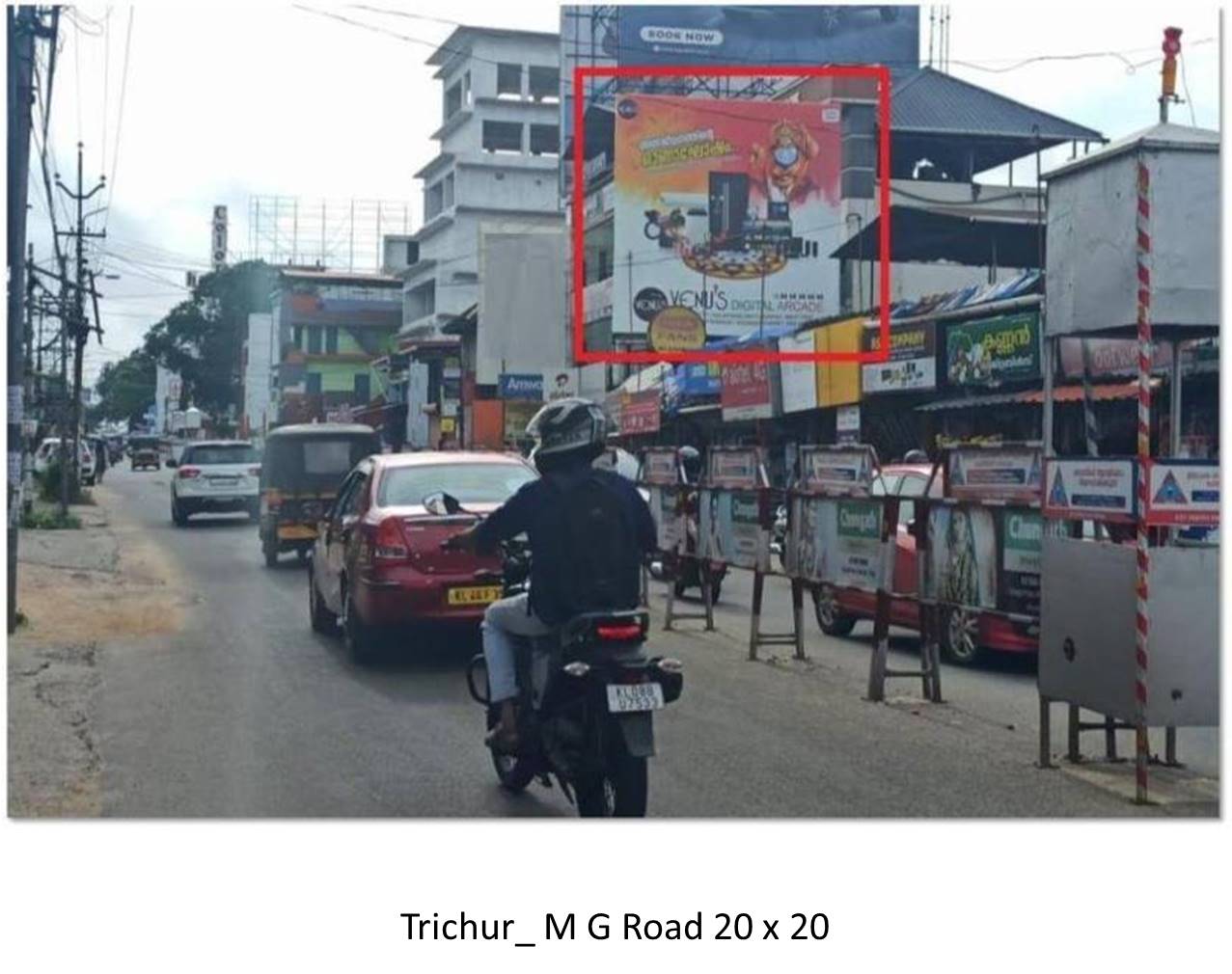 Hoarding-M G Road, Trichur, Kerala Hoarding-M G Road, Trichur, Kerala